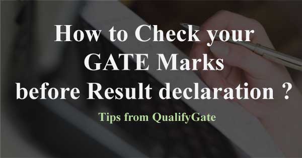 how-to-check-gate-marks-before-result-declaration