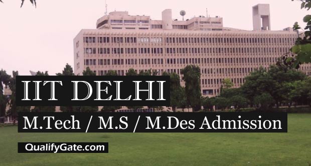 IIT Delhi M.Tech Admission 2021