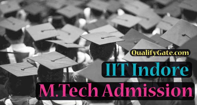 IIT Indore M.Tech Admission 2021