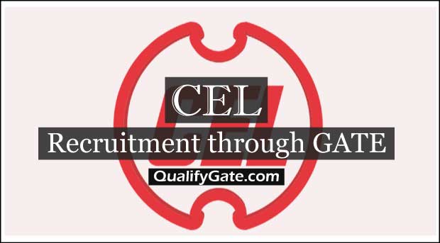 CEL Recruitment through GATE 2019