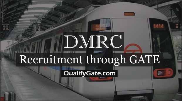 DMRC Recruitment through GATE 2018