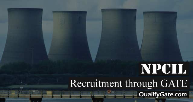 NPCIL Recruitment through GATE 2020