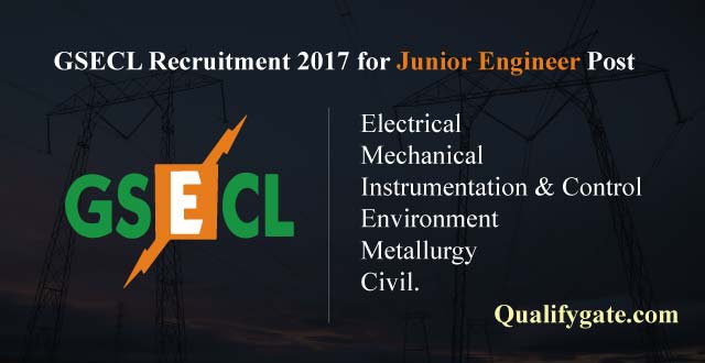 GSECL Recruitment 2017 for Junior Engineer Post